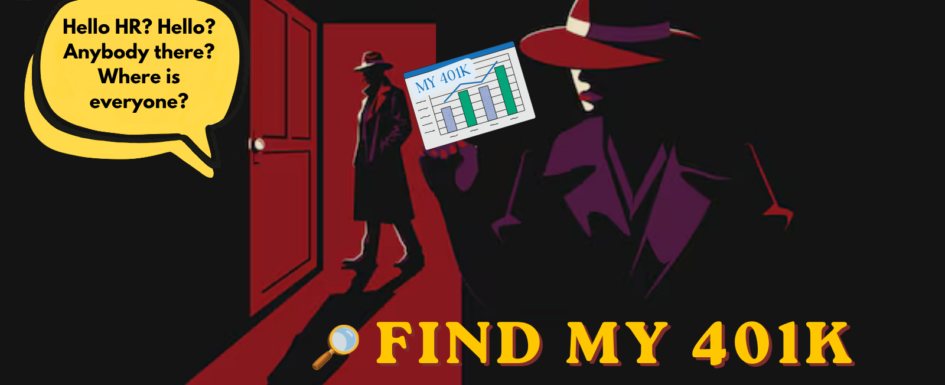Find Your 401K 1 Find my 401K